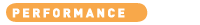 Performance