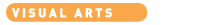 Visual Arts