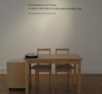 In Possession of a Picture, or what is and what is to take place hereafter, 2008